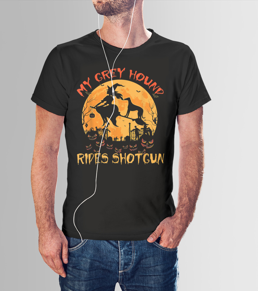 My Greyhound Rides Shotgun Witch Halloween Moon Pumpkins T-Shirt