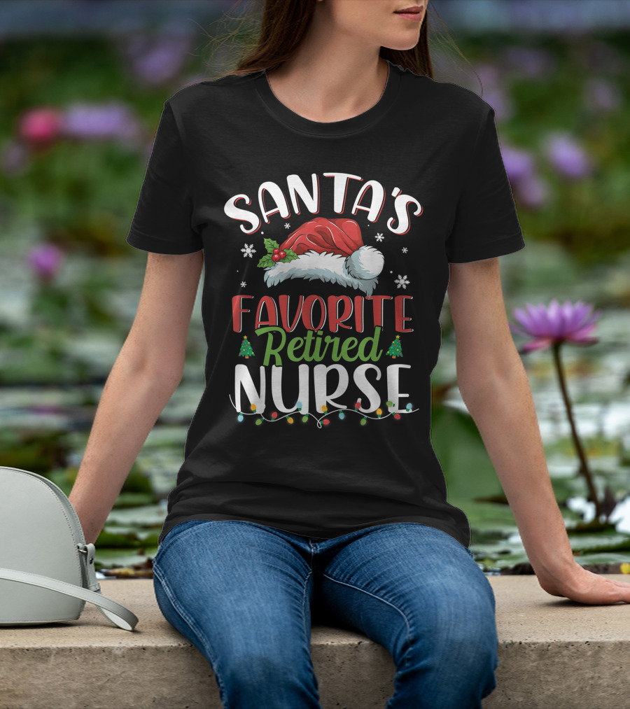 Santa's Favorite Retired Nurse Christmas Santa Hat Lights Snowflakes Holiday Cheer T-Shirt