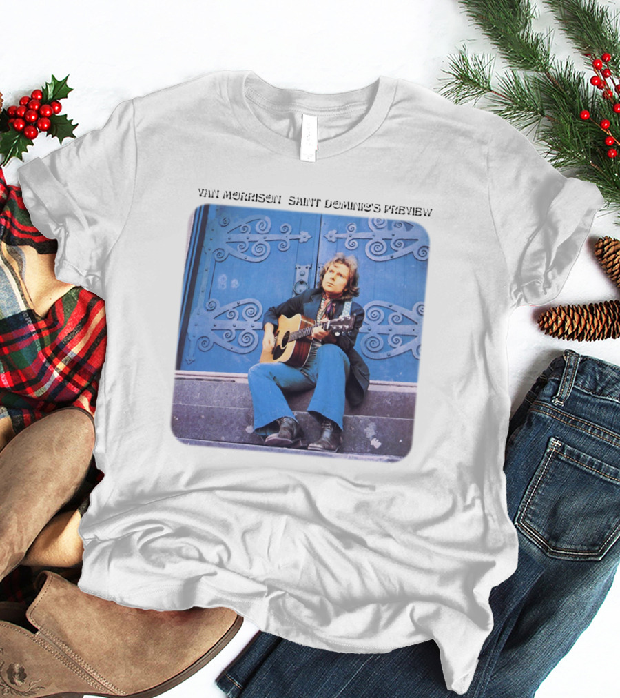 Van Morrison Saint Dominic's Preview T-Shirt