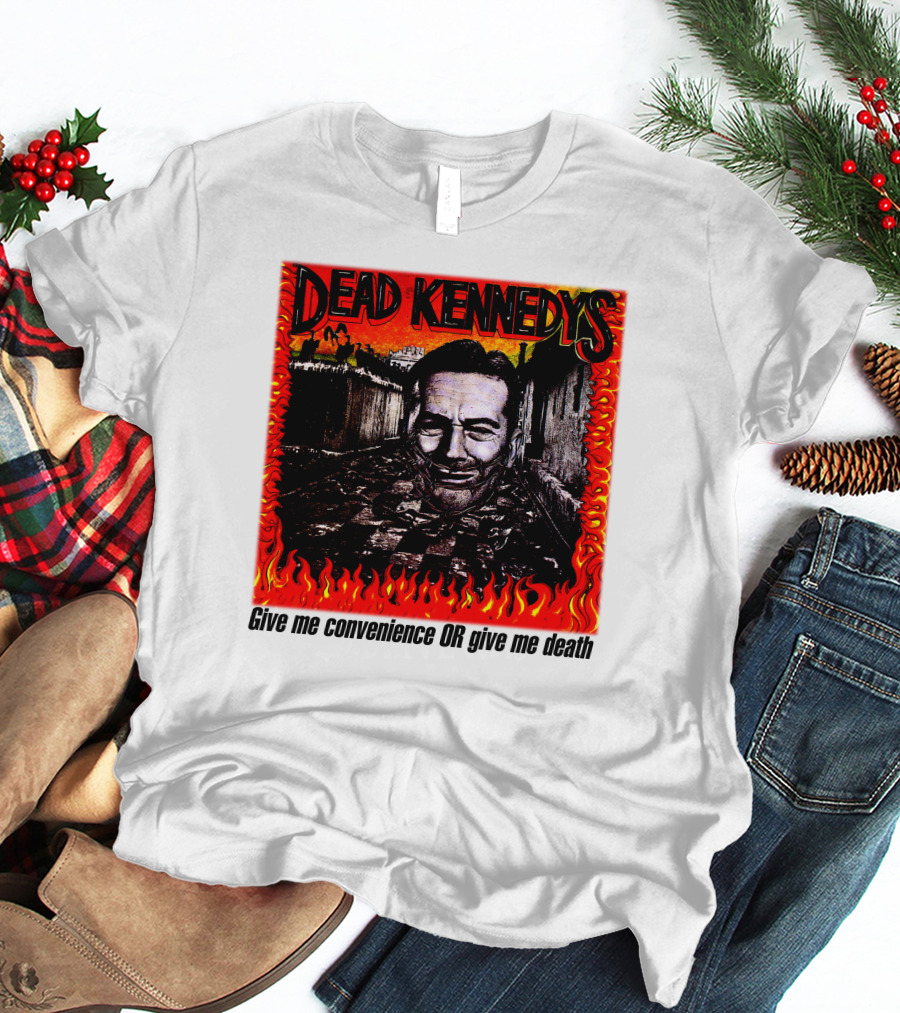 Dead Kennedys Give Me Convenience Or Give Me Death Flames T-Shirt