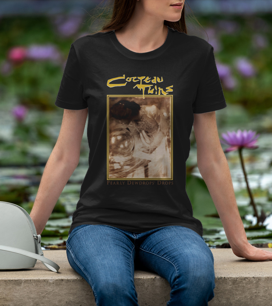 Cocteau Twins Pearly Dewdrops' Drops T-Shirt