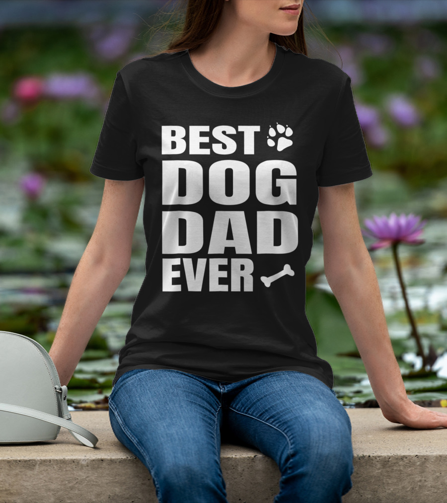 Best Dog Dad Ever Paw Bone Distressed Idea61 T-Shirt