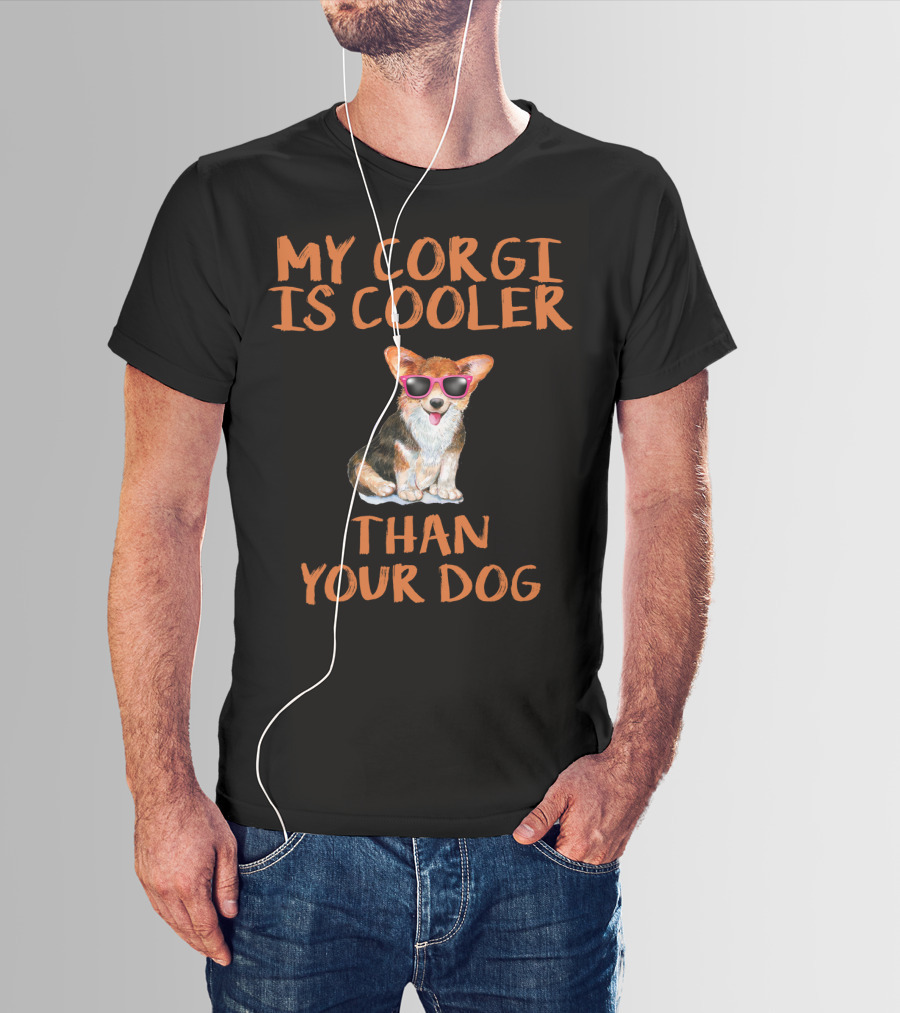 My Corgi Is Cooler Than Your Dog Sunglasses T-Shirt