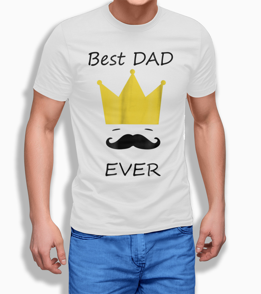 Best Dad Ever Yellow Crown Mustache T-Shirt