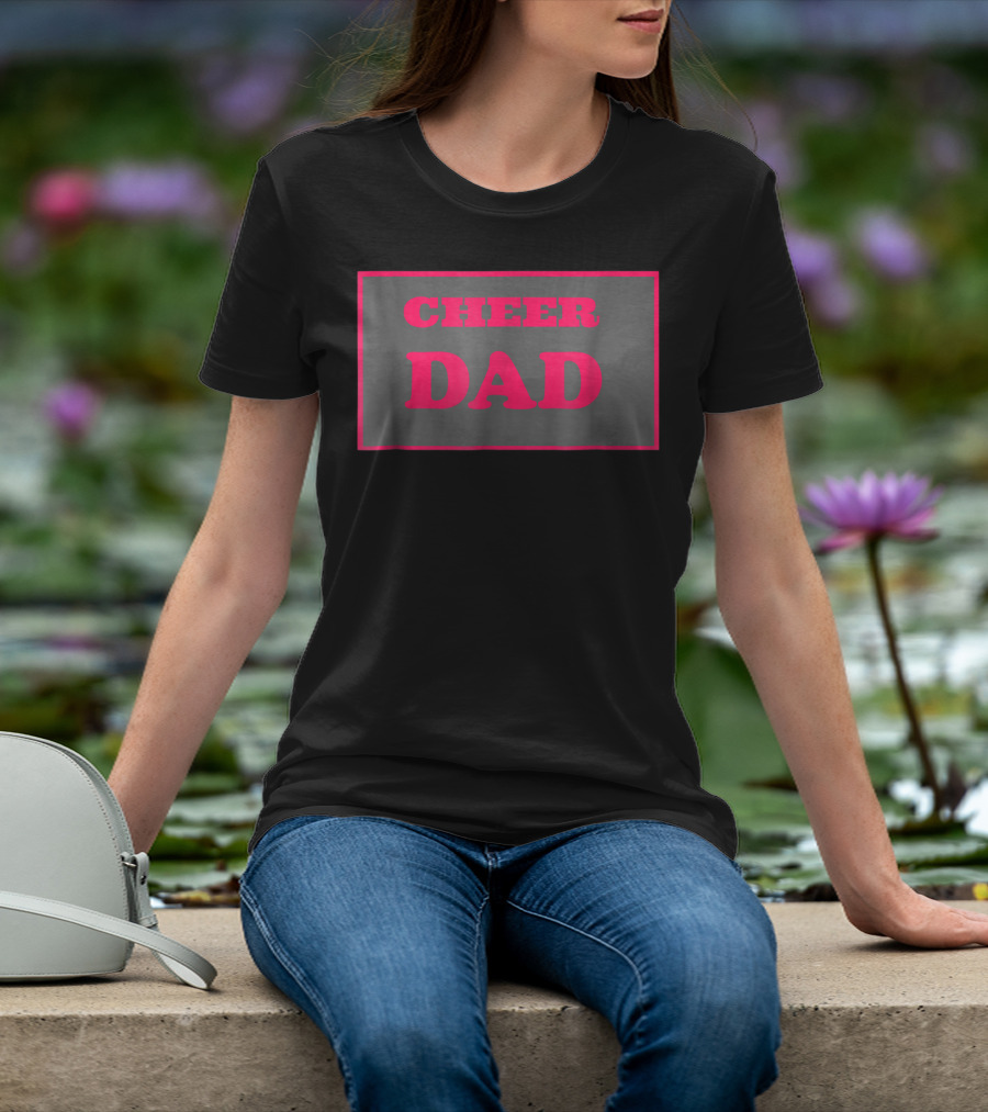 CHEER DAD Pink Block Letters T-Shirt
