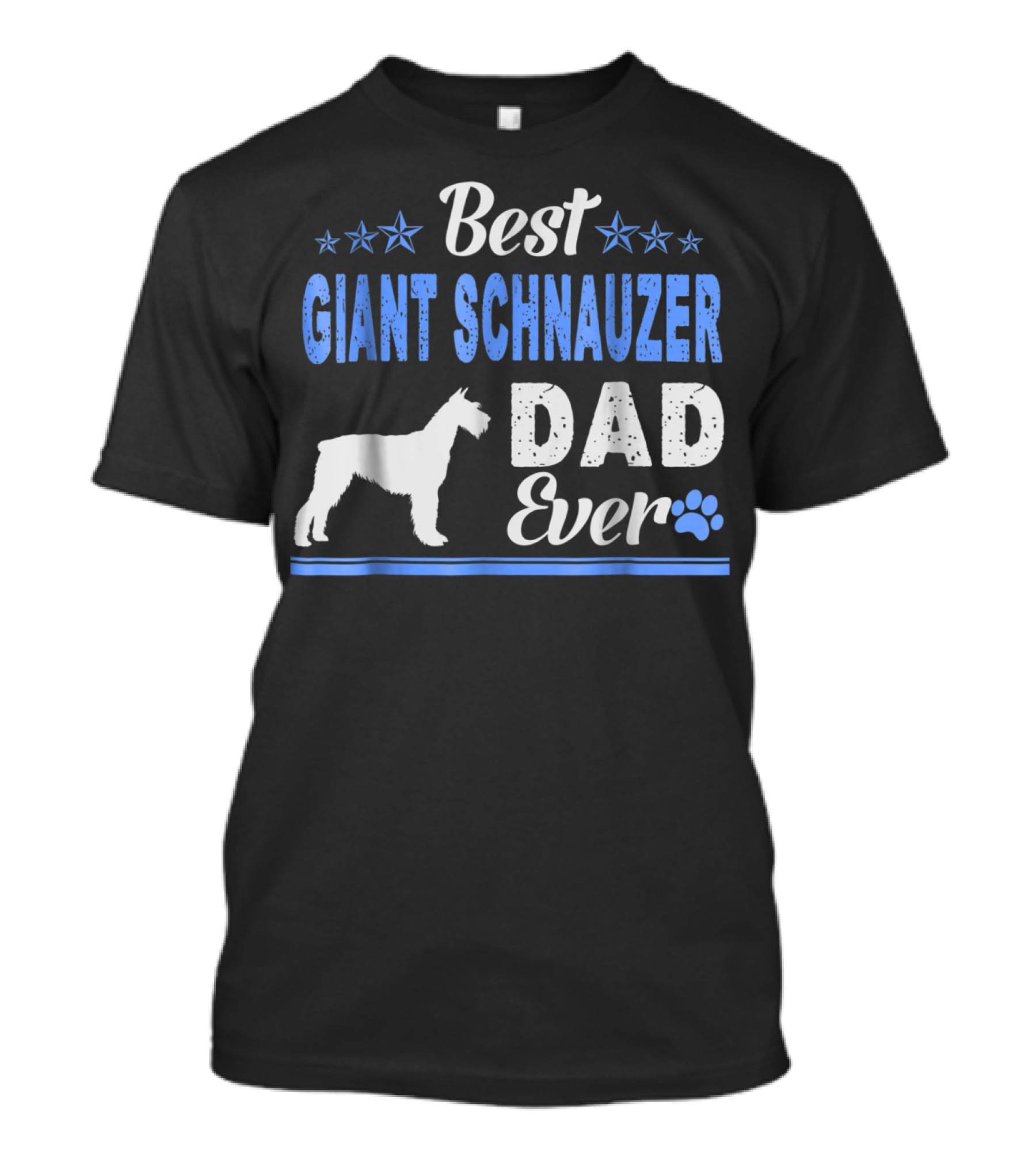 Best Giant Schnauzer Dad Ever Stars Blue Paw Prints T-Shirt