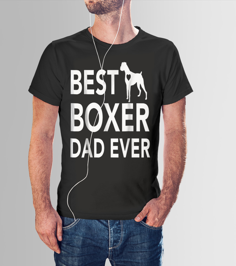 BEST BOXER DOG DAD EVER WITH HEART-SHAPED CUTOUT BOXER T-Shirt