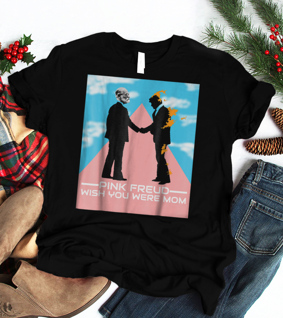 Pink Freud Wish You Were Mom Band Silhouettes On Pink Triangle With Blue Sky Background T-Shirt