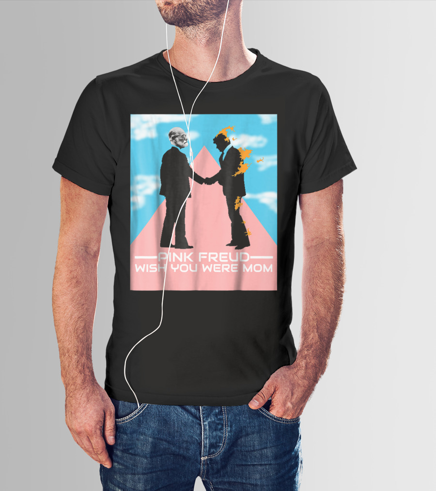 Pink Freud Wish You Were Mom Band Silhouettes On Pink Triangle With Blue Sky Background T-Shirt