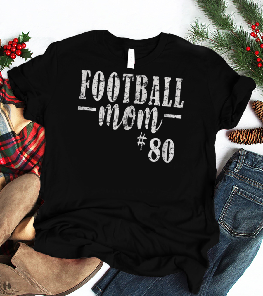 Football Mom Personalized #80 All Numbers Available T-Shirt