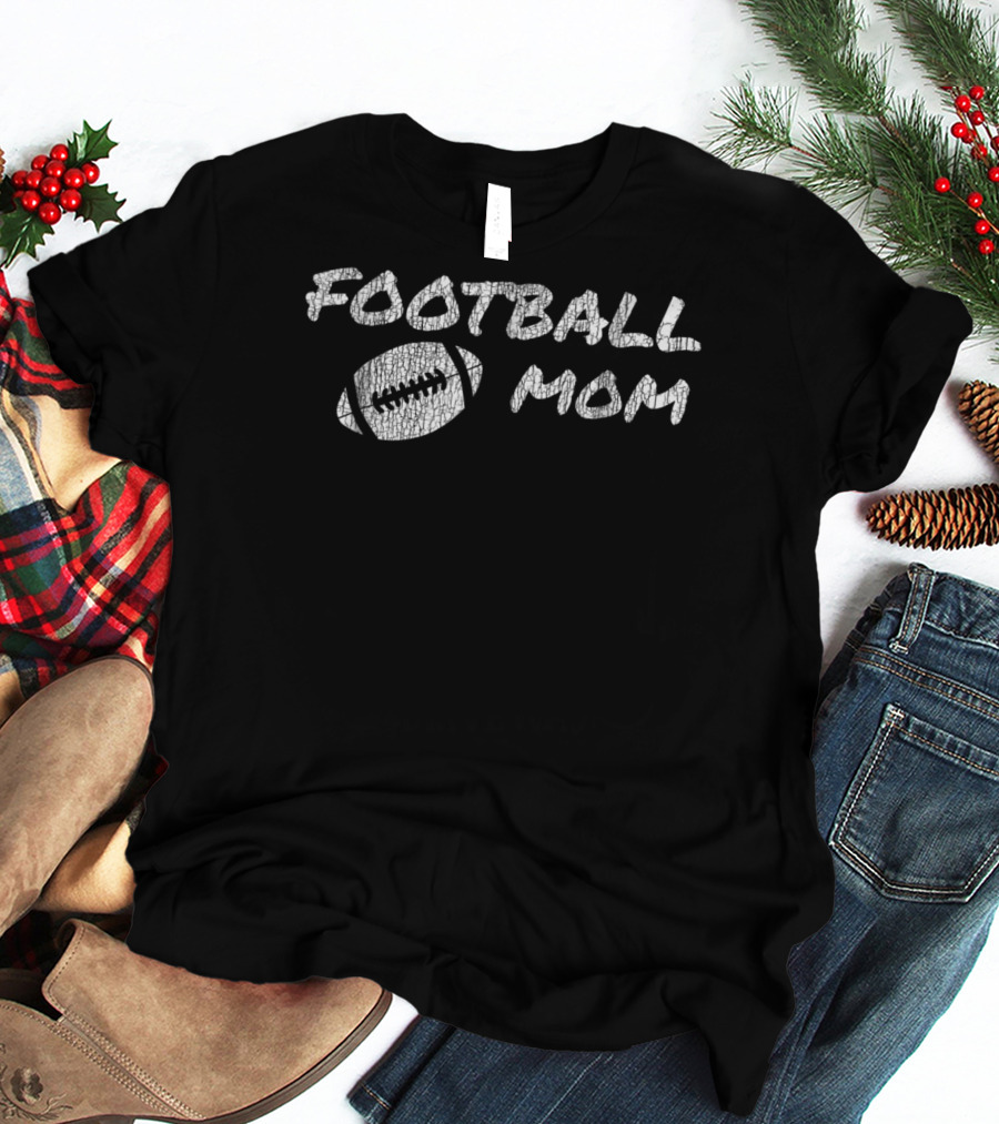 Football Mom Fun For Game Day With Football T-Shirt
