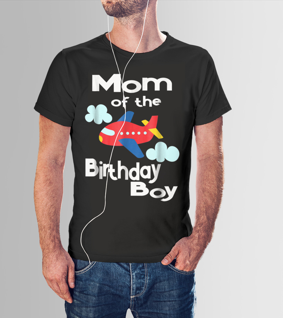 Mom Of The Birthday Boy Airplane Clouds T-Shirt