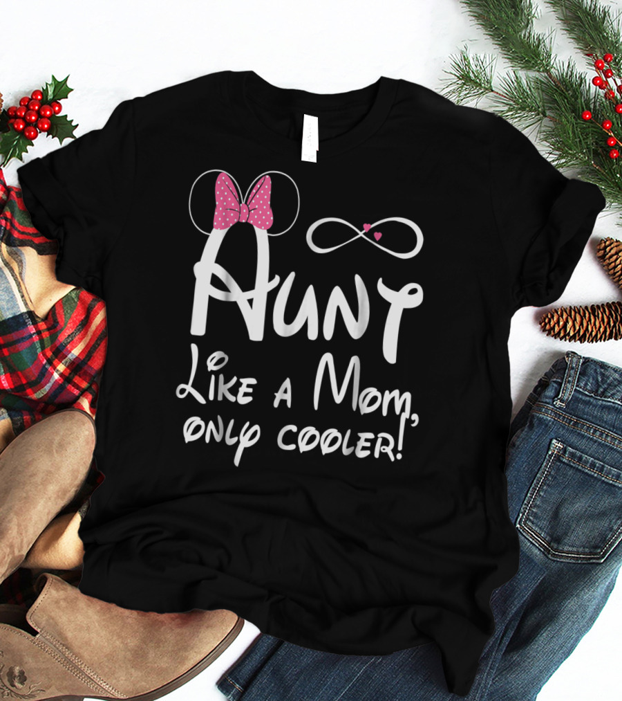 Aunt Like A Mom Only Cooler Infinity Bow T-Shirt