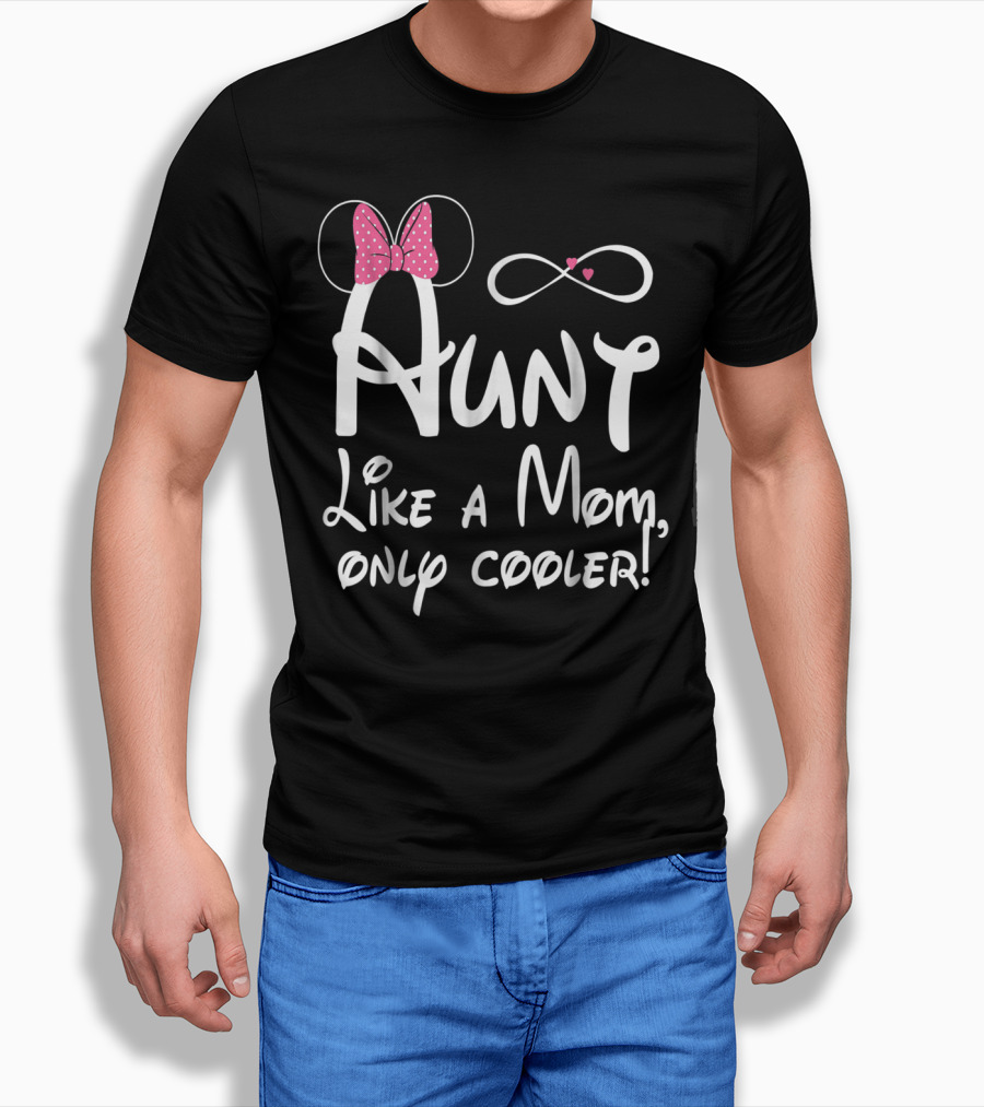Aunt Like A Mom Only Cooler Infinity Bow T-Shirt