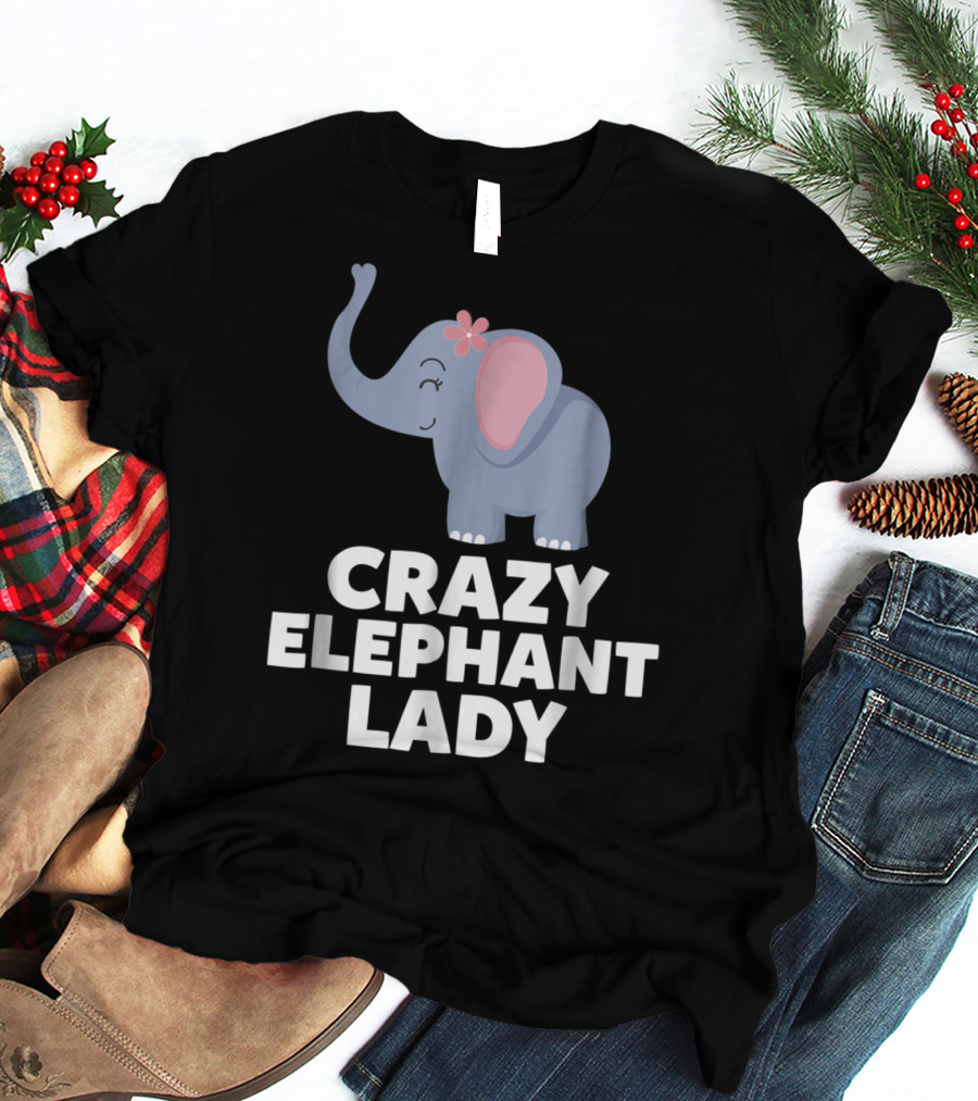 Crazy Elephant Lady Cute Funny Elephant With Flower T-Shirt