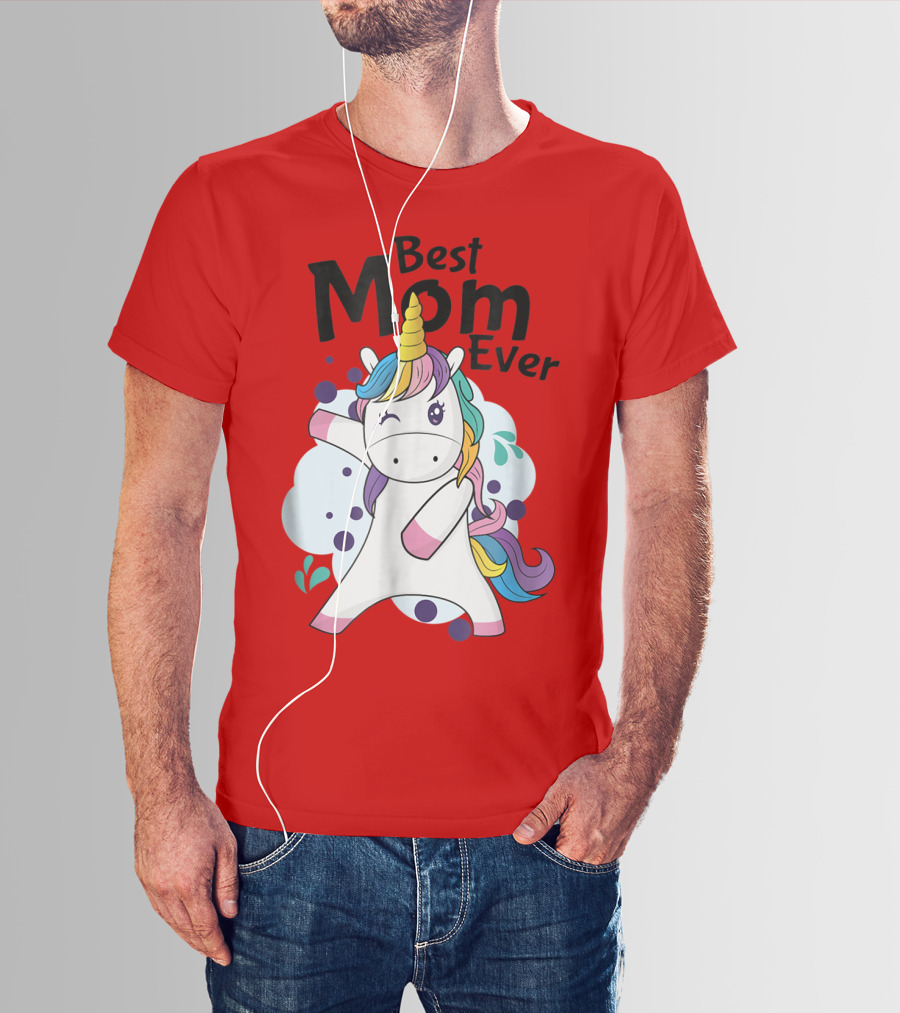 Best Mom Ever Cute Rainbow Unicorn Birthday T-Shirt