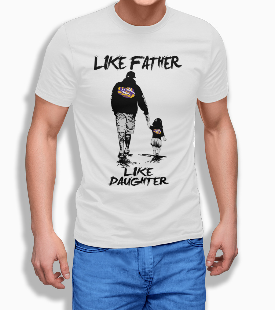 LSU Tigers Like Father Like Daughter Fan Walking Together T-Shirt
