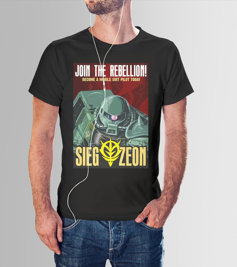JOIN THE REBELLION BECOME A MOBILE SUIT PILOT TODAY SIEG ZEON T-Shirt