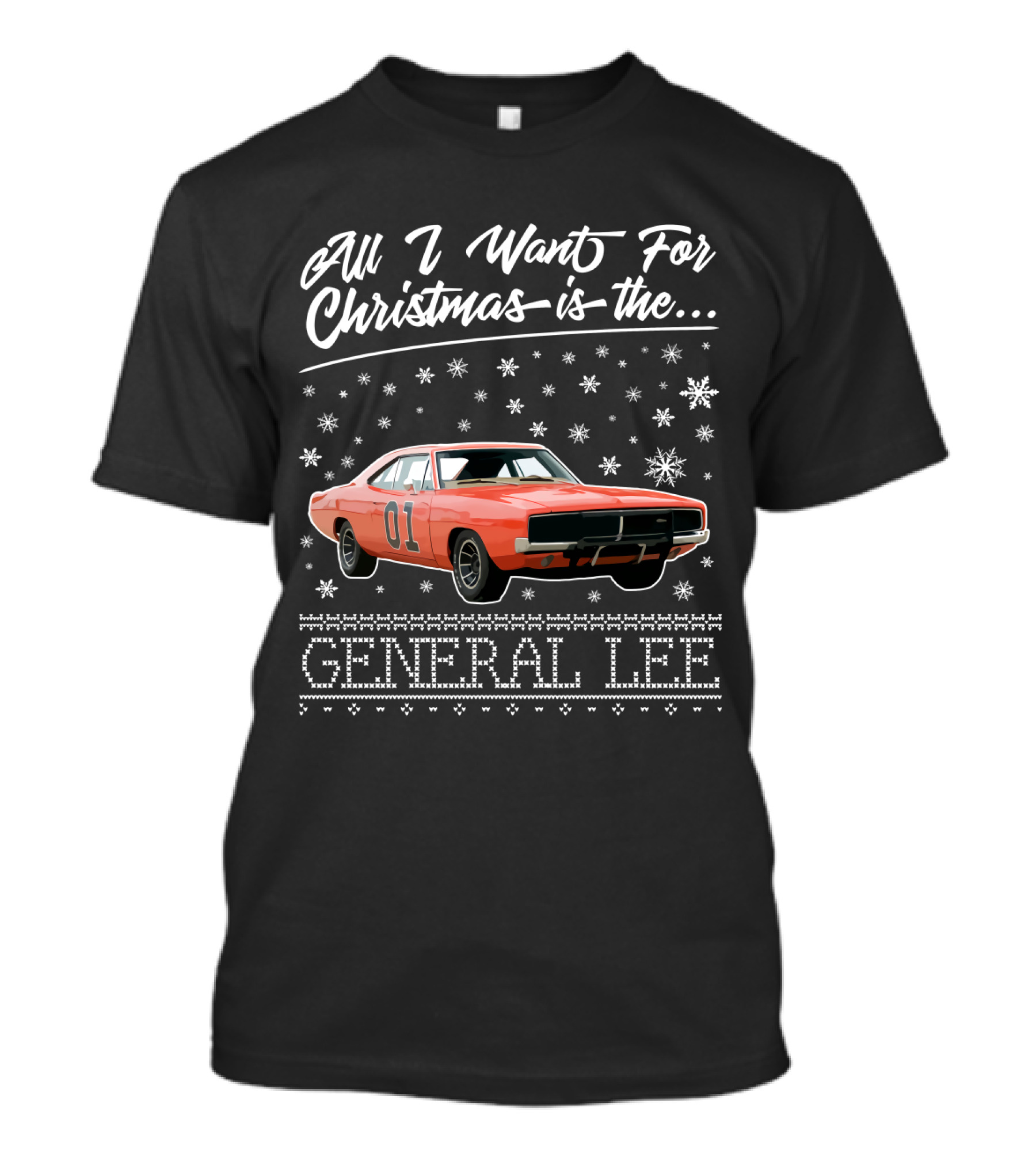 All I Want For Christmas Is The General Lee Dukes Of Hazzard 01 Car T-Shirt