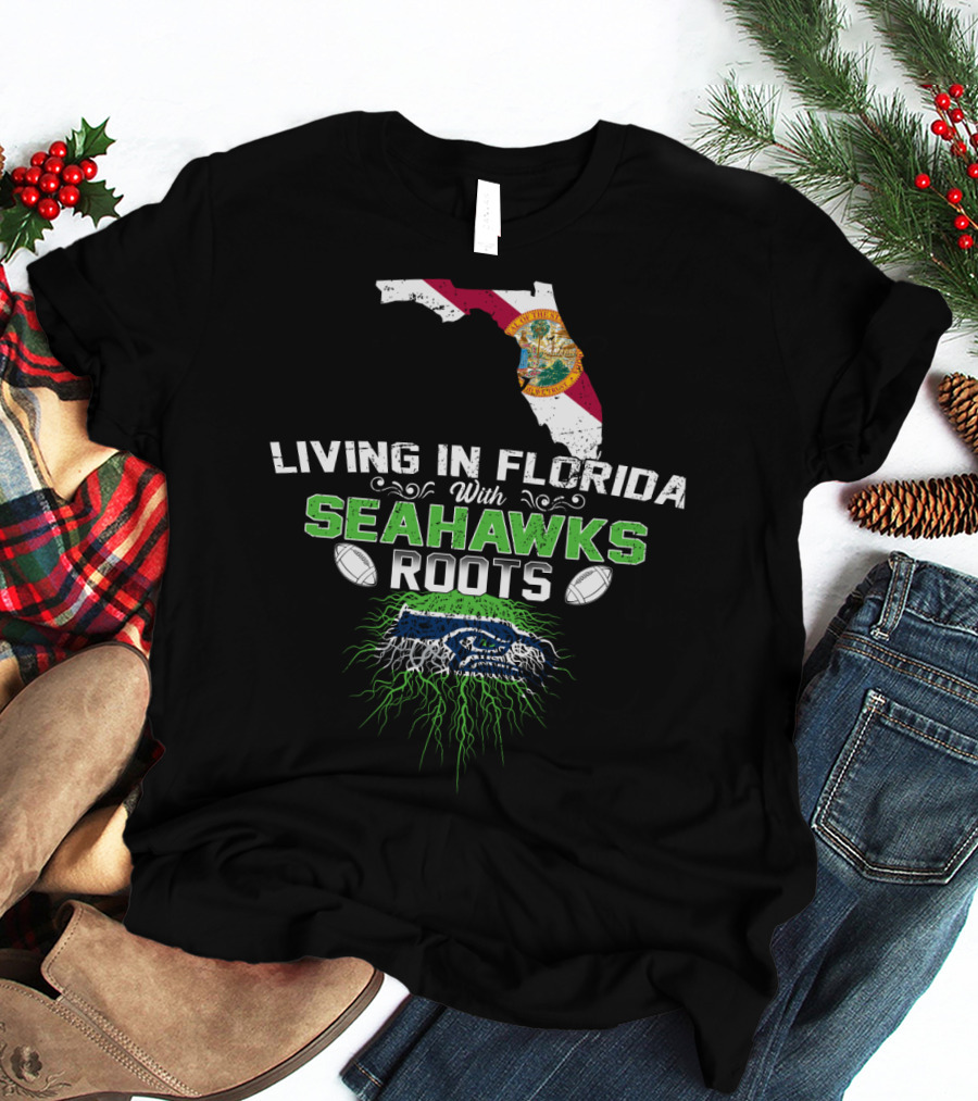 Living In Florida With SEAHAWKS Roots Florida Map Seahawks T-Shirt