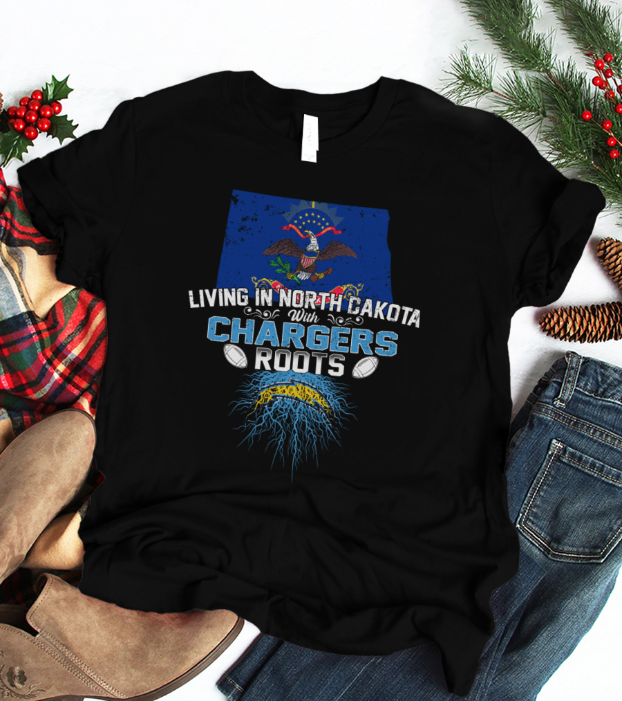 Living In North Dakota With Chargers Roots Flag And Helmet T-Shirt