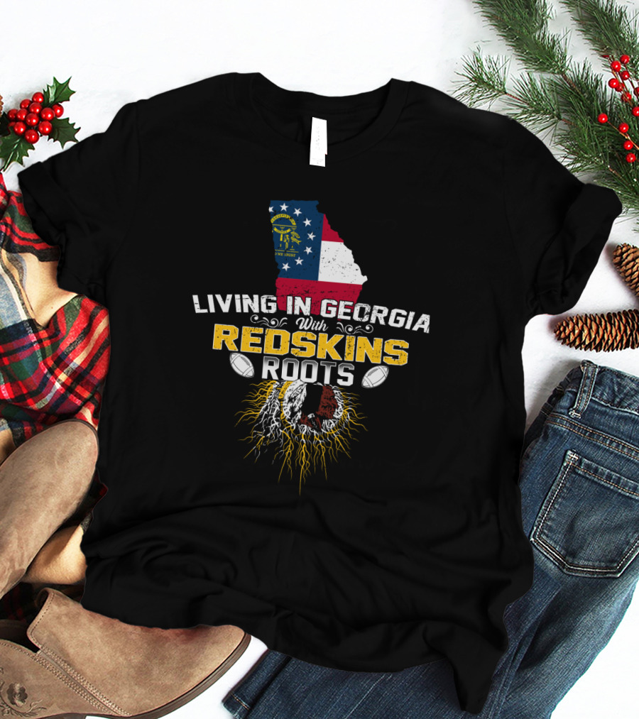 Living In Georgia With Redskins Roots Featuring Georgia State With Flag Colors And Vintage Helmet T-Shirt