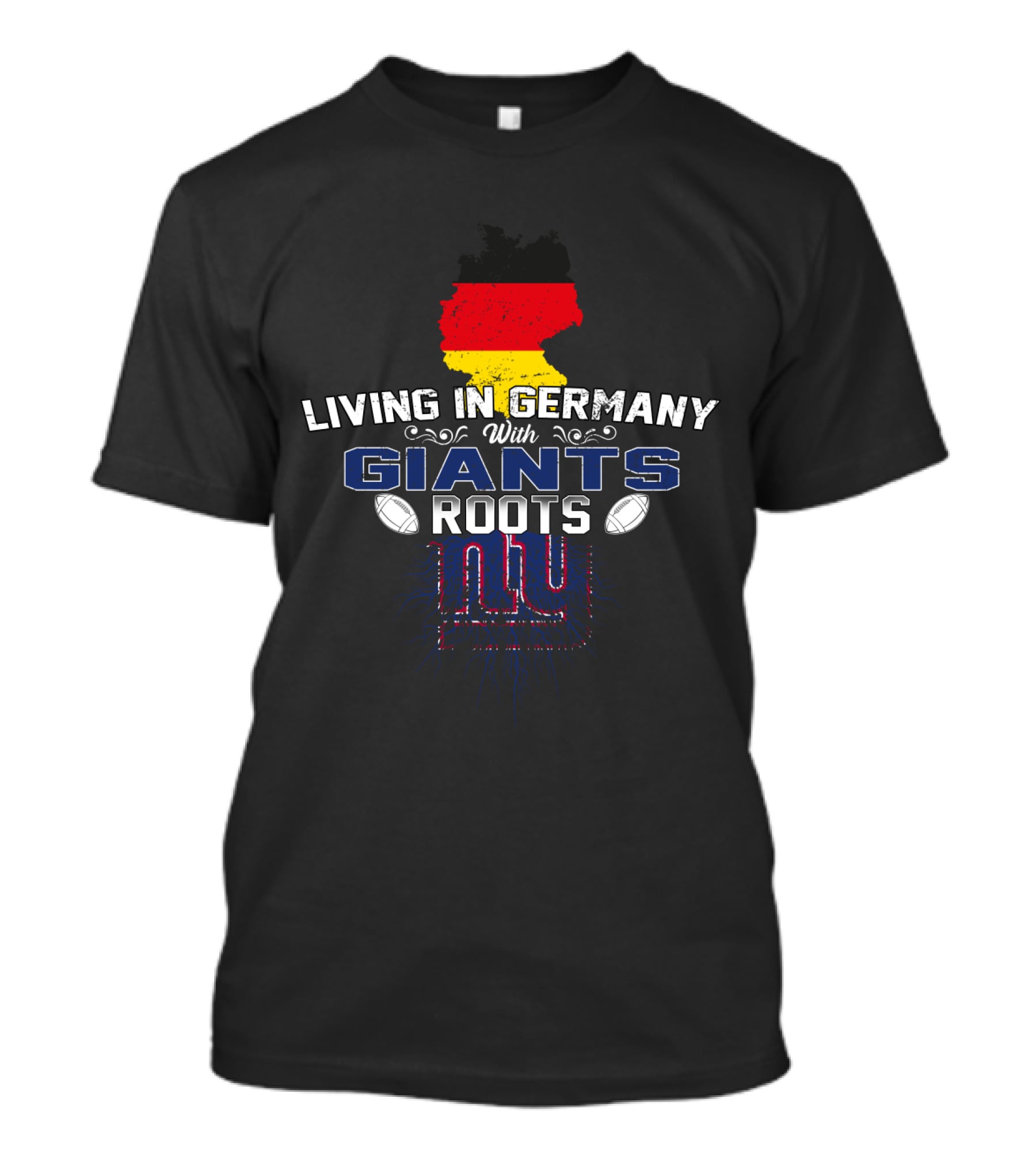 Living In Germany With Giants Roots NY Football NFL Germany Flag T-Shirt