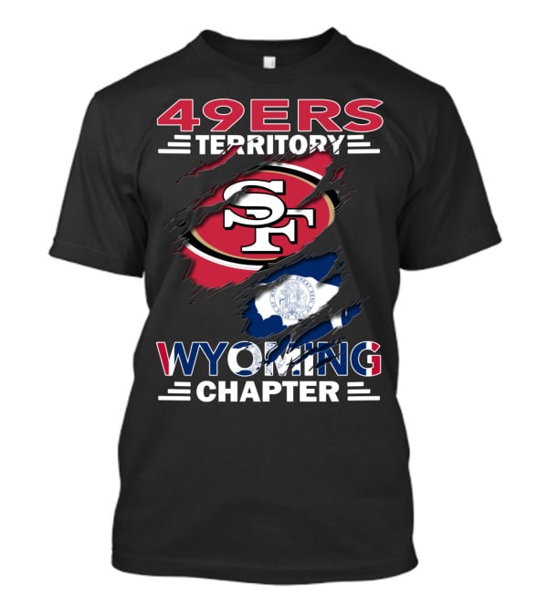 49ers Territory Wyoming Chapter SF Logo And Wyoming Flag T-Shirt