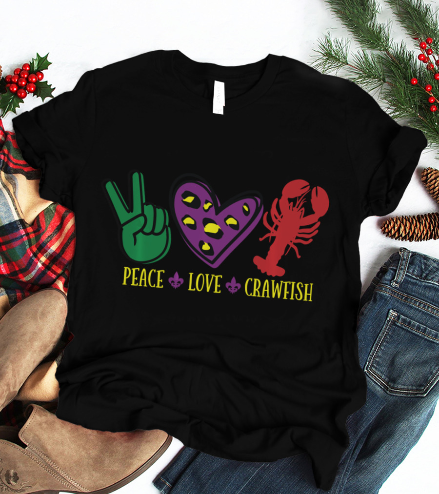Peace Love Crawfish Fleur De Lis Mardi Gras Symbols T-Shirt
