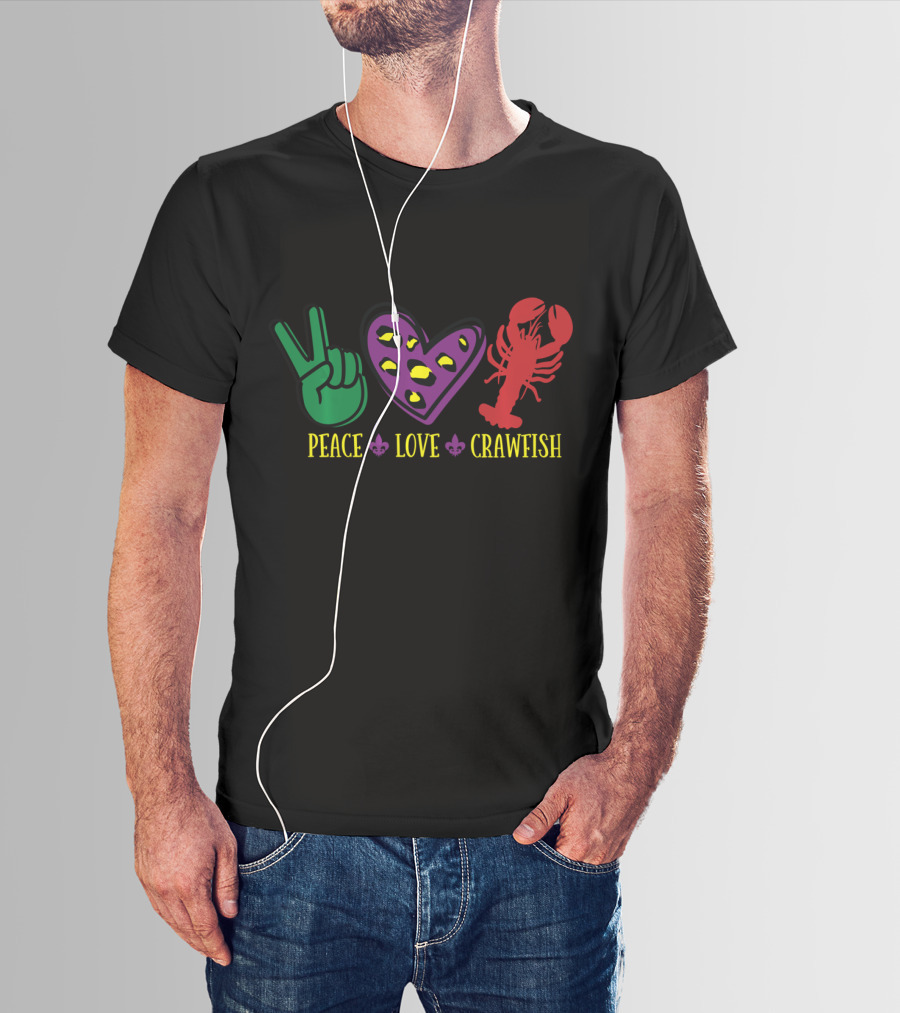 Peace Love Crawfish Fleur De Lis Mardi Gras Symbols T-Shirt