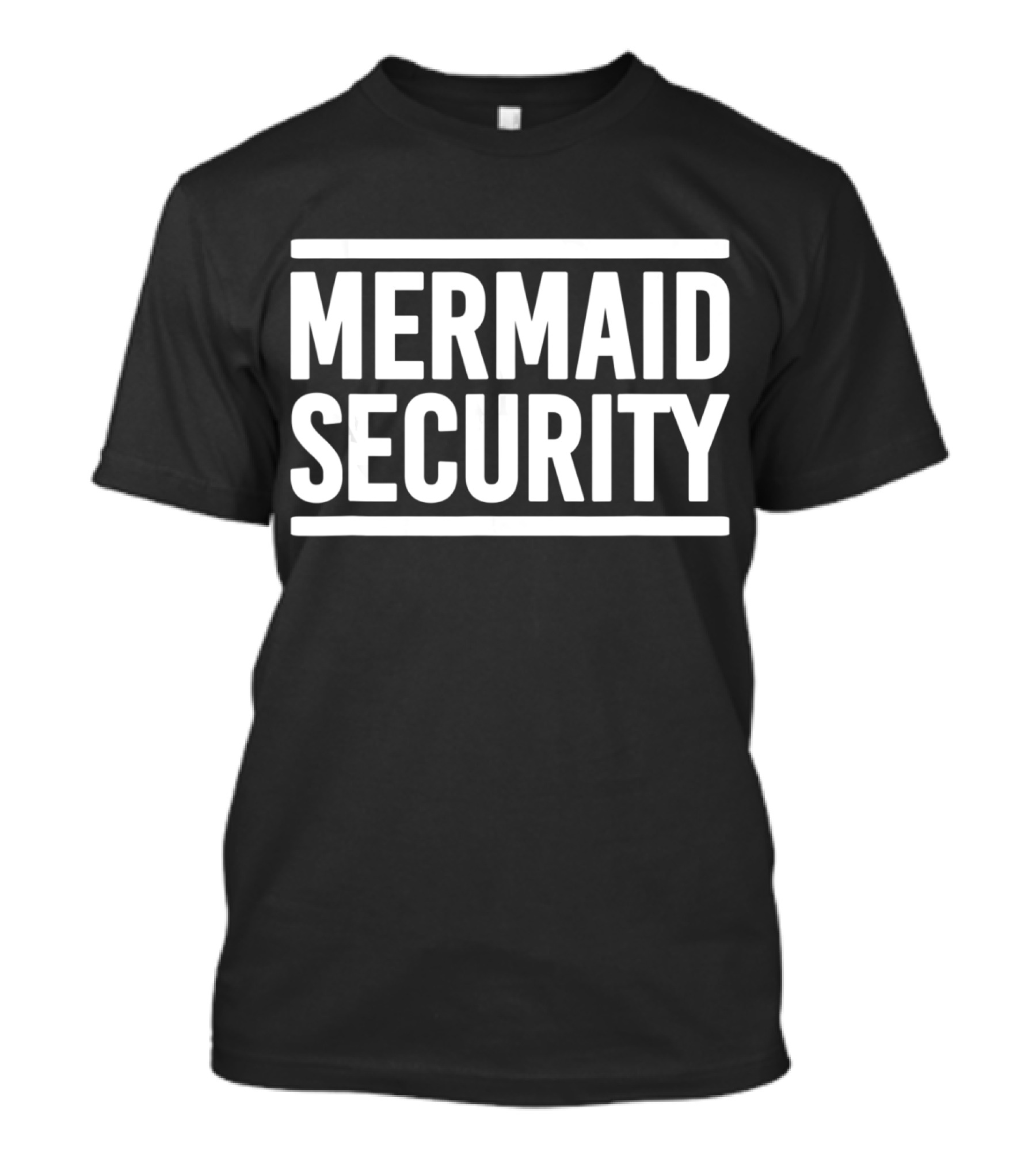 Mermaid Security T-Shirt
