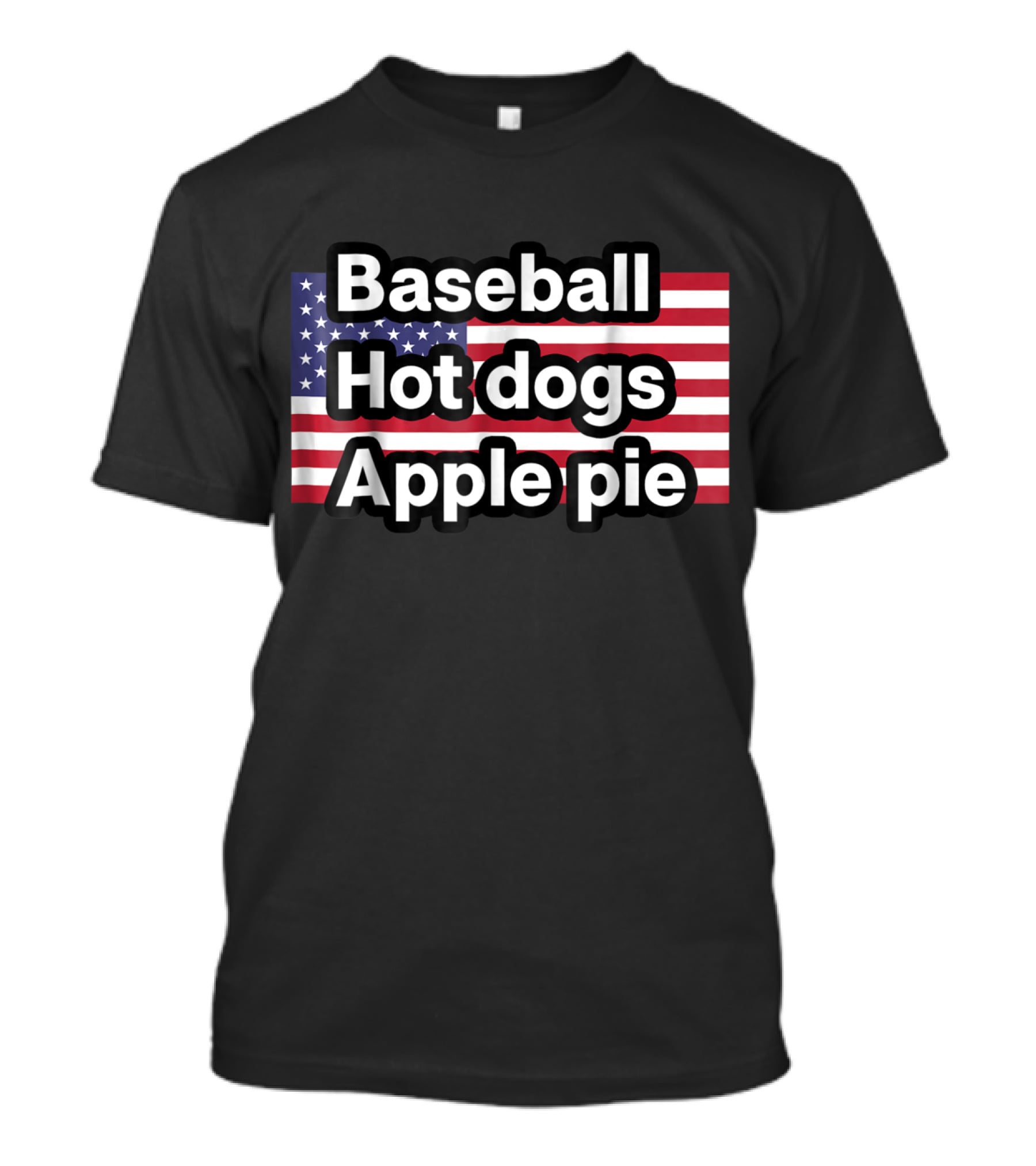 Baseball Hot Dogs Apple Pie American Flag T-Shirt