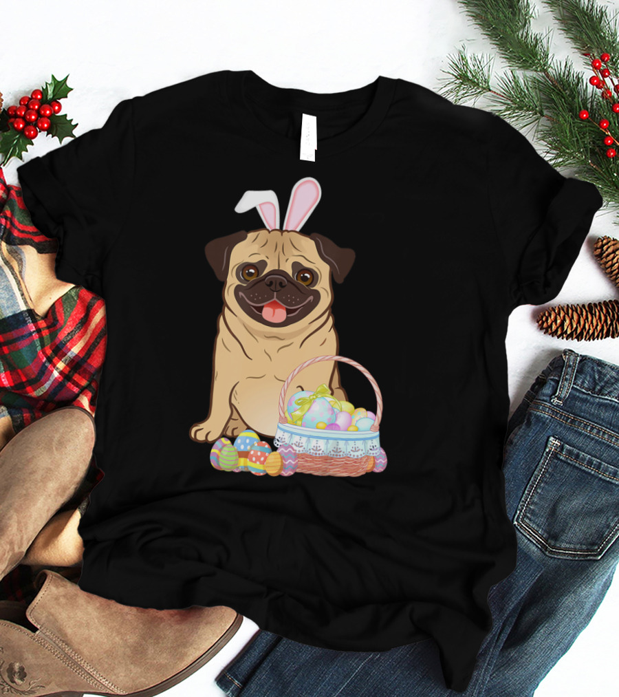 Pug Wearing Bunny Ears With Easter Egg Basket T-Shirt