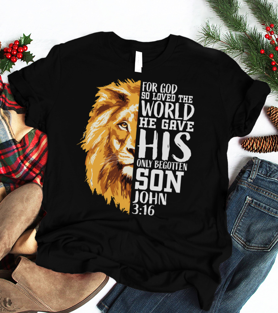 Christian Worship Lion For God So Loved The World John 3:16 T-Shirt