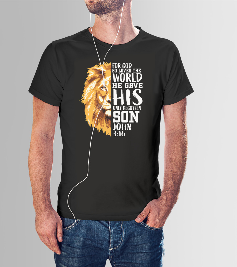 Christian Worship Lion For God So Loved The World John 3:16 T-Shirt