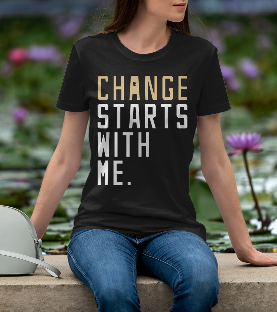 Change Starts With Me Minnesota State Motivation T-Shirt