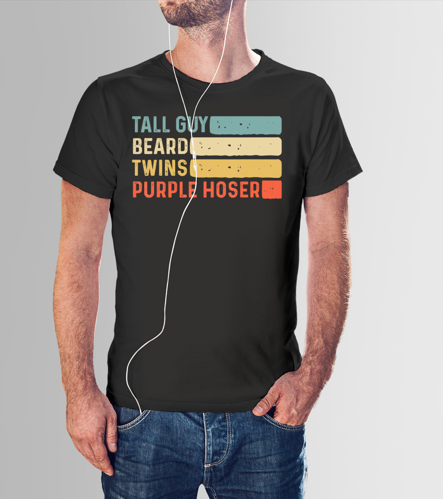 Tall Guy Beard Twins Purple Hoser Tee Fans T-Shirt