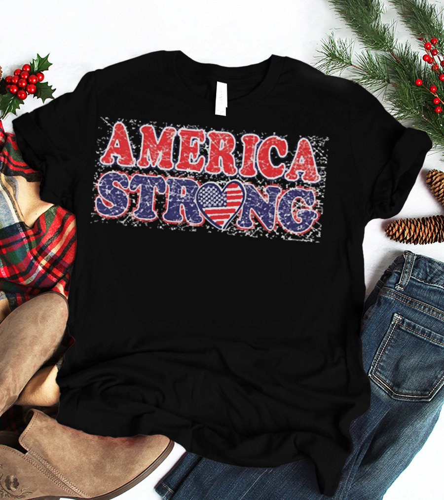 AMERICA STRONG USA Heart Flag Bold Patriotic T-Shirt