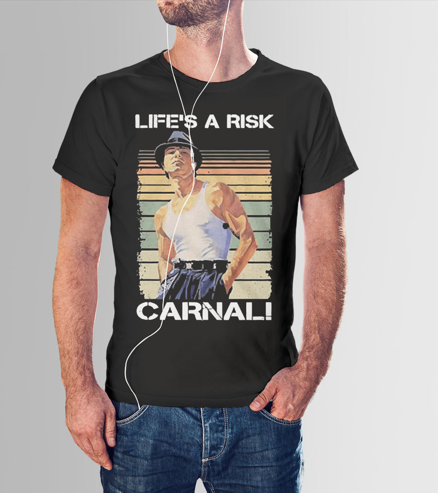 Life’s A Risk Carnal Vintage T-Shirt