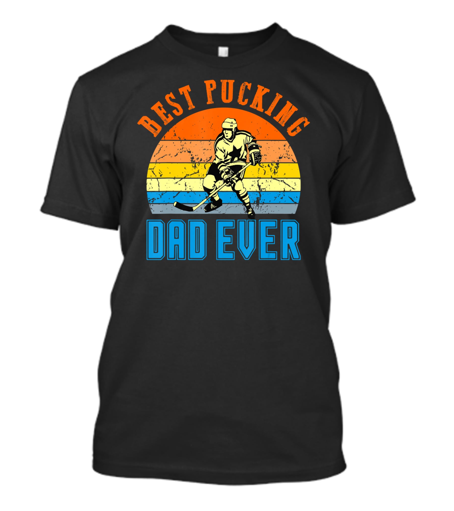 Best Pucking Dad Ever Vintage Retro Hockey Dads T-Shirt