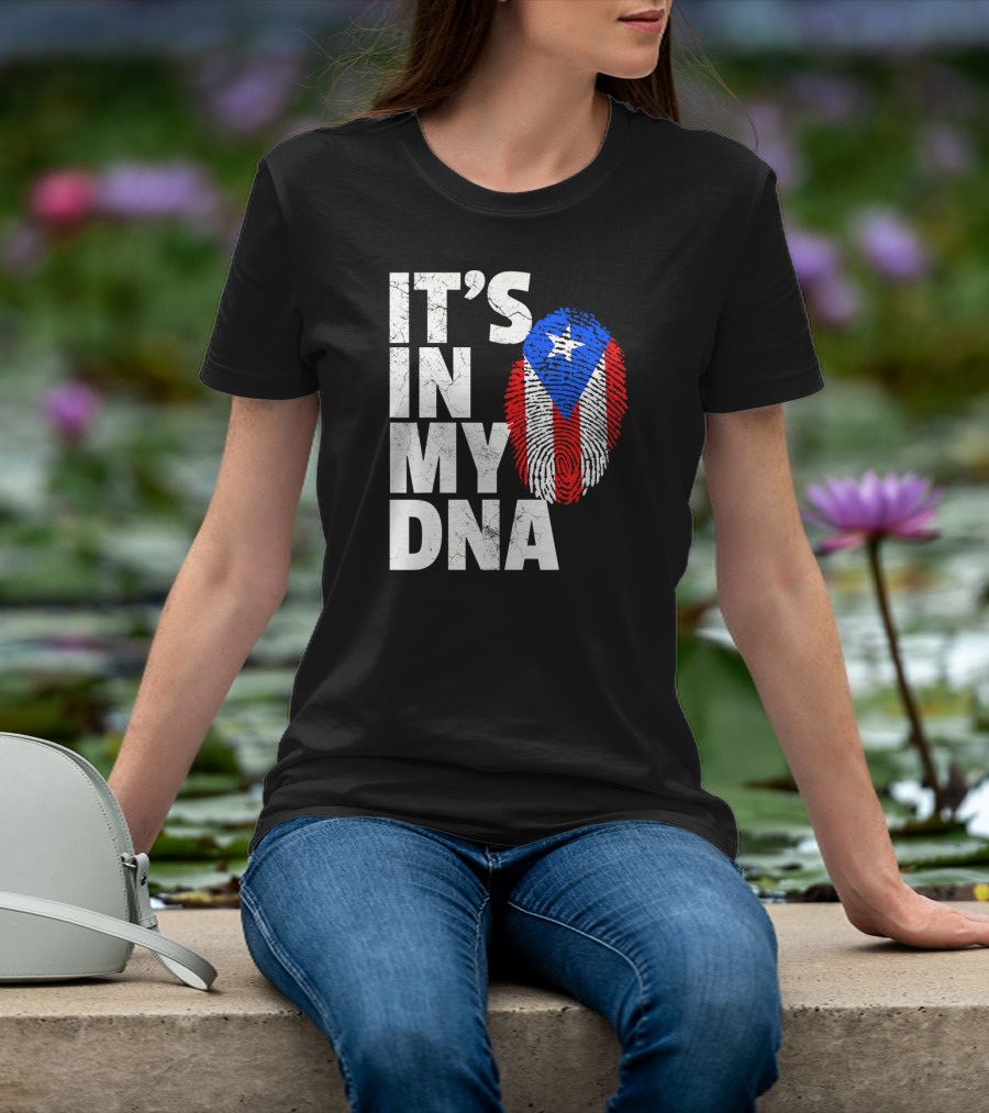 IT'S IN MY DNA Puerto Rico Flag Fingerprint Pride T-Shirt