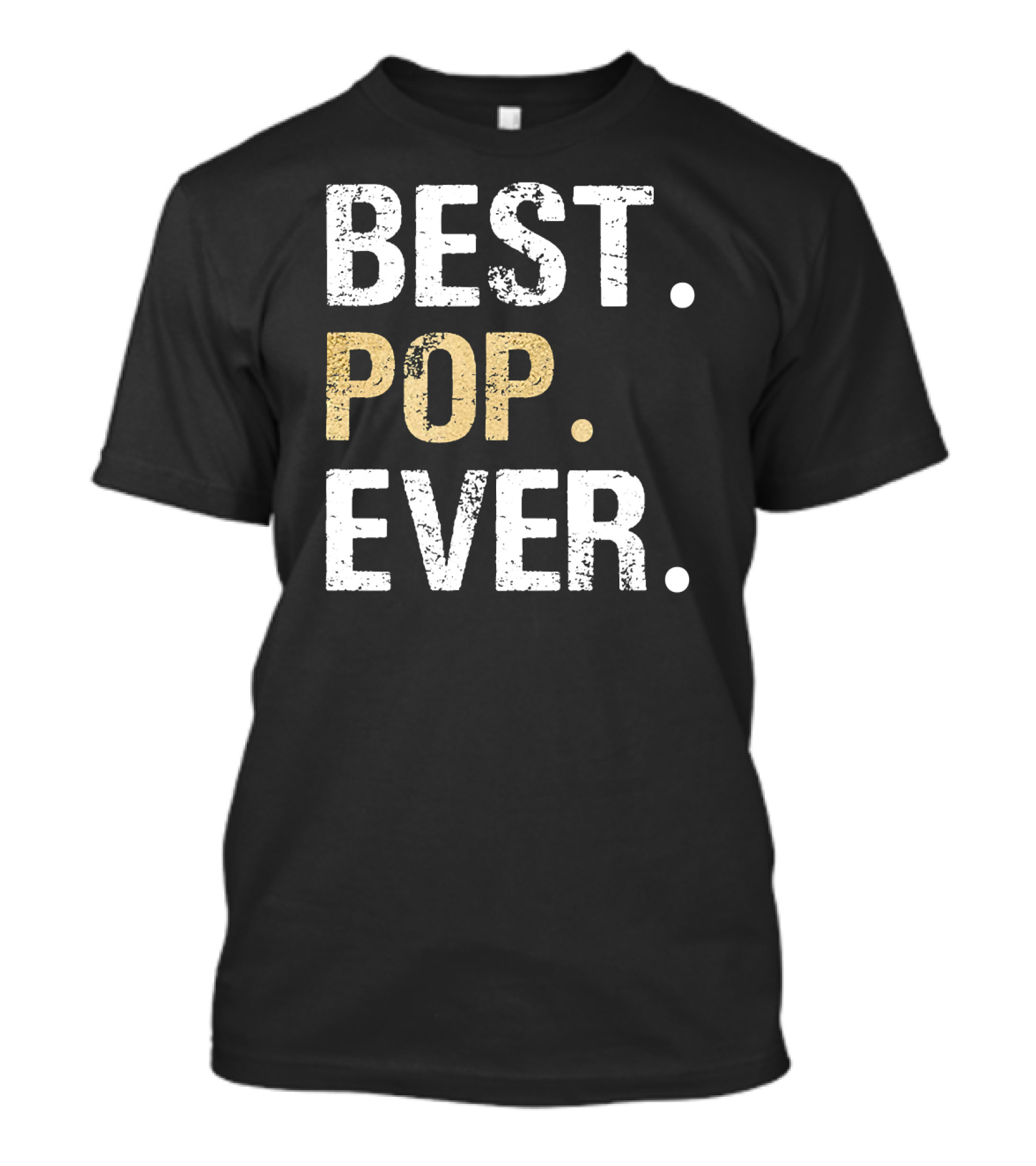 Mens Granddaughter Grandson Grandkids Best Pop Ever T-Shirt
