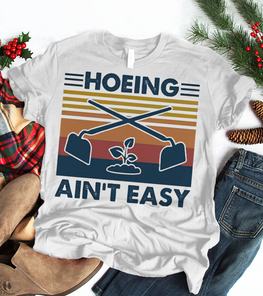 Hoeing Ain't Easy Gardening Plant With Crossed Hoes Vintage Stripes T-Shirt
