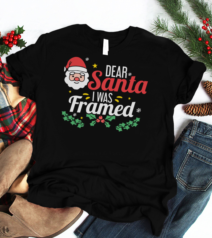 Dear Santa I Was Framed Santa Face Holly Stars T-Shirt
