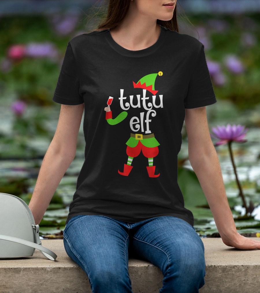 Tutu Elf Holding Wine Glass Christmas Costume T-Shirt