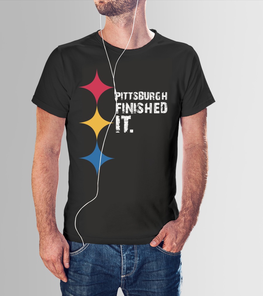 Pittsburgh Finished It Funny Steelers Logo Colors T-Shirt
