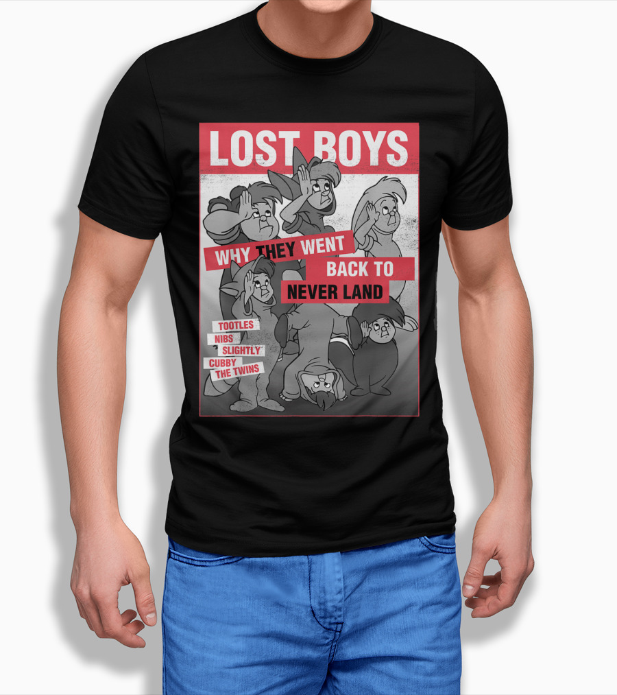 Lost Boys Why They Went Back to Never Land Tootles Nibs Slightly Cubby the Twins T-Shirt