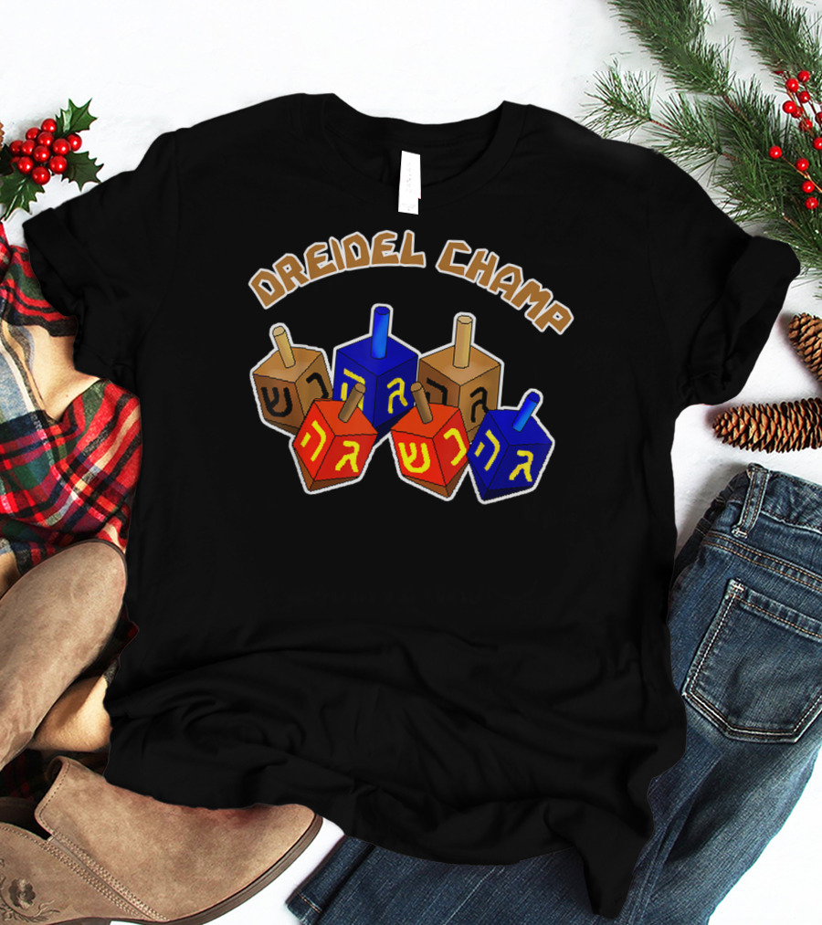 Dreidel Champ Hanukkah Day T-Shirt