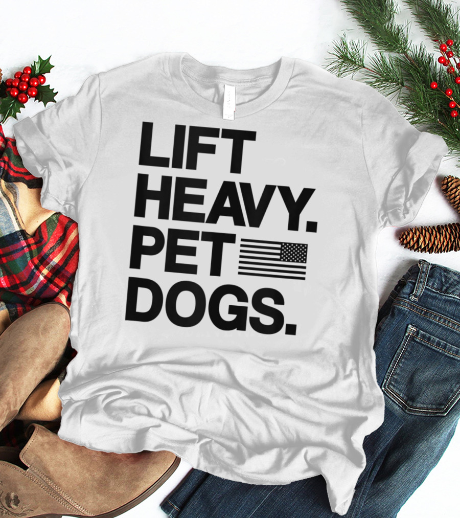 Lift Heavy Pet Dogs American Flag Gym For Weightlifters T-Shirt