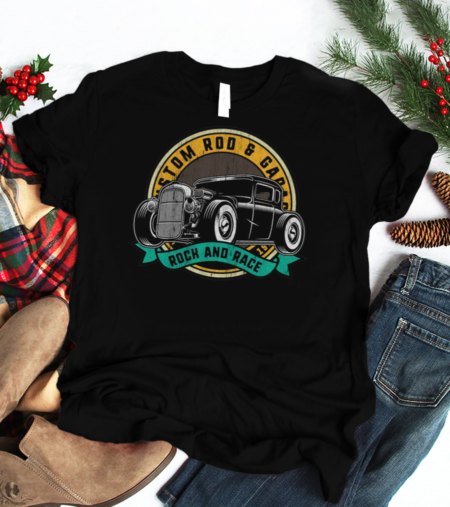 Custom Rod And Garage Rock And Race Hot Rod Classic Car T-Shirt